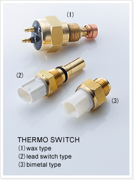 THERMO SWITCH (1)wax type (2)lead switch type (3)bimetal type
